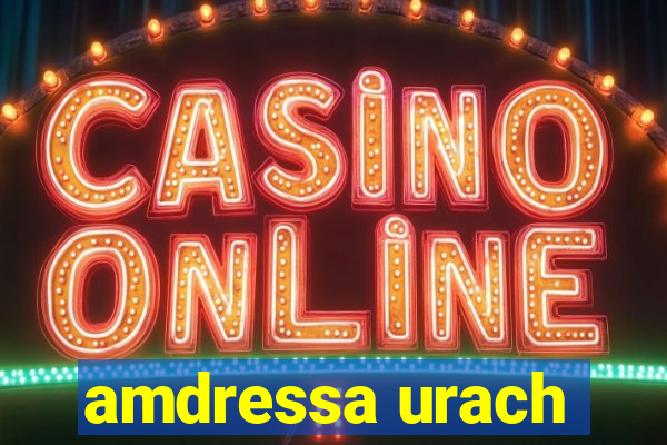 amdressa urach